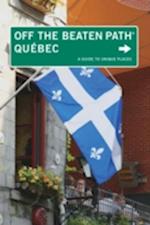 Quebec Off the Beaten Path(r)