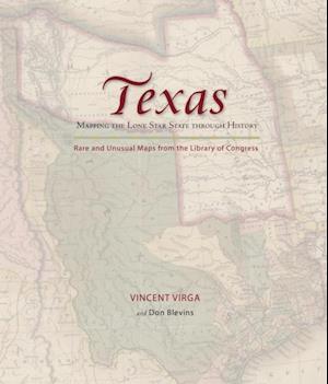 Texas: Mapping the Lone Star State through History