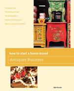 How to Start a Home-Based Antiques Business