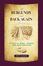 To Burgundy and Back Again