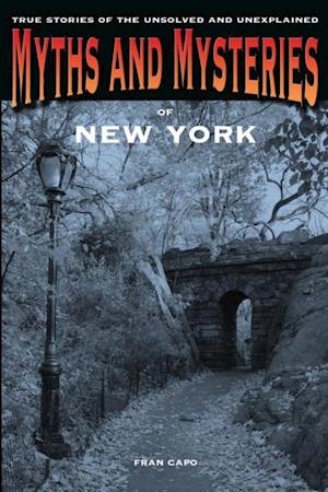 Myths and Mysteries of New York