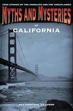 Myths and Mysteries of California