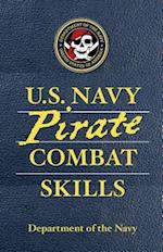 U.S. Navy Pirate Combat Skills