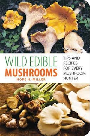 Wild Edible Mushrooms