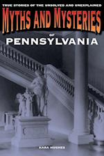 Myths and Mysteries of Pennsylvania