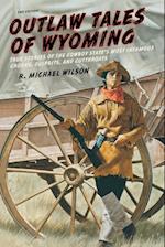 Outlaw Tales of Wyoming