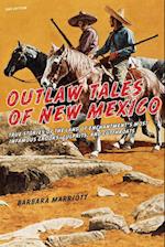 Outlaw Tales of New Mexico