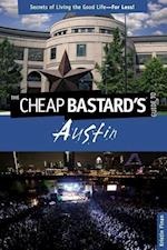 Cheap Bastard's(r) Guide to Austin