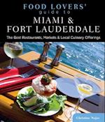 Food Lovers' Guide To(r) Miami & Fort Lauderdale