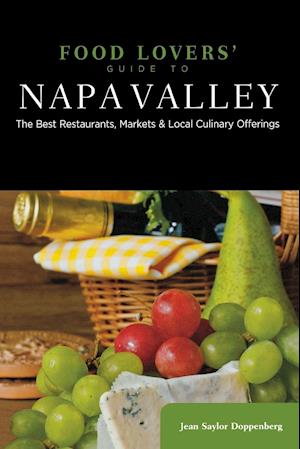 Food Lovers' Guide to (R) Napa Valley