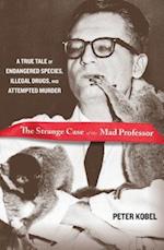 Strange Case of the Mad Professor