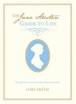 Jane Austen Guide to Life