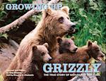 Growing Up Grizzly