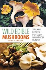 Wild Edible Mushrooms