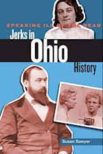 Speaking Ill of the Dead: Jerks in Ohio History