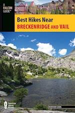 Best Hikes Near Breckenridge and Vail