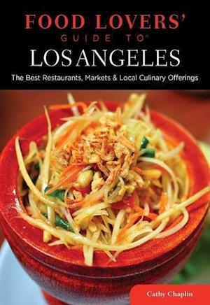 Food Lovers' Guide to Los Angeles