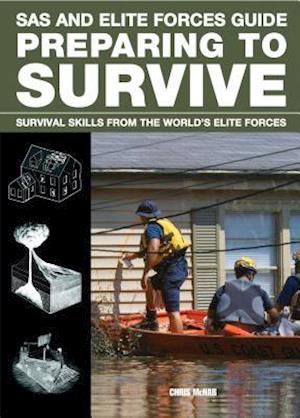 SAS and Elite Forces Guide Preparing to Survive