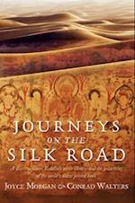 Journeys on the Silk Road