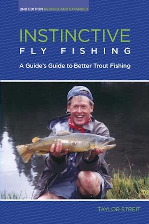 Instinctive Fly Fishing