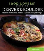 Food Lovers' Guide to(R) Denver & Boulder