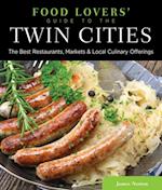 Food Lovers' Guide to(R) the Twin Cities