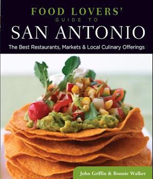 Food Lovers' Guide to(R) San Antonio