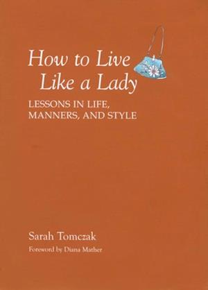 How To Live Like A Lady