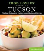 Food Lovers' Guide to(R) Tucson