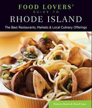 Food Lovers' Guide to(R) Rhode Island