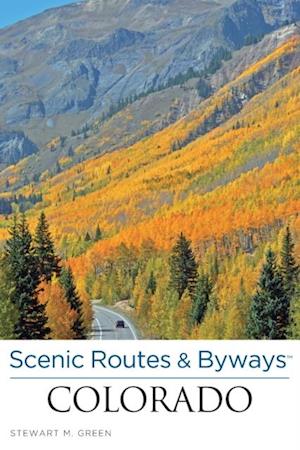 Scenic Routes & Byways(TM) Colorado