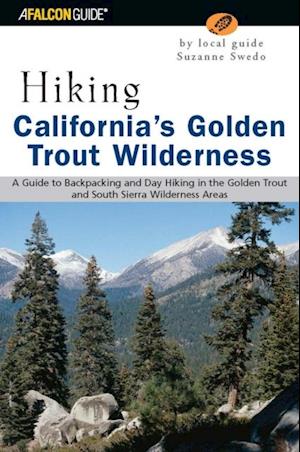 Hiking California's Golden Trout Wilderness