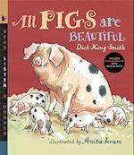 All Pigs Are Beautiful [With Read-Along CD with Music & Facts]