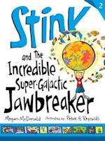 Stink and the Incredible Super-Galactic Jawbreaker