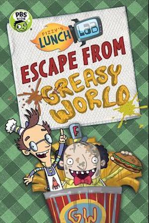 Escape from Greasy World
