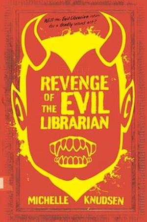 Revenge of the Evil Librarian