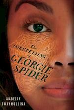 The Foretelling of Georgie Spider