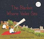 The Blanket Where Violet Sits