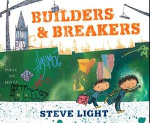 Builders and Breakers