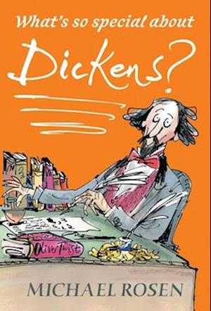 What's So Special about Dickens?