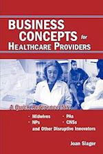 Business Concepts for Healthcare Providers