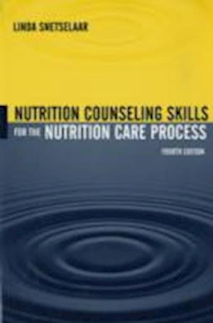 Nutrition Counseling Skills For The Nutrition Care Process