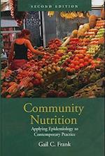 Community Nutrition: Applying Epidemiology To Contemporary Practice