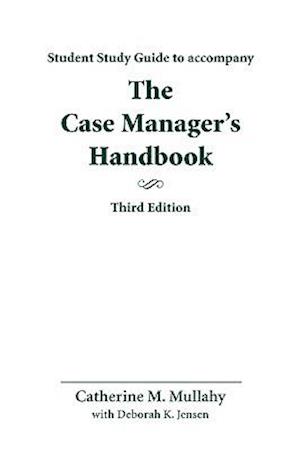 Study Guide for Case Manager's Handbook