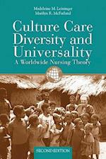 Culture Care Diversity & Universality: A Worldwide Nursing Theory