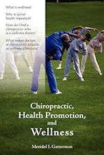 Chiropractic, Health Promotion, and Wellness