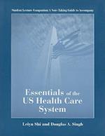 Essentials of the US Health Care System