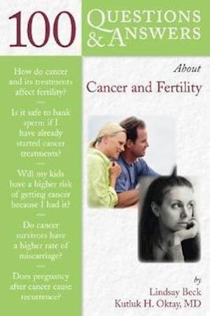 100 Questions  &  Answers About Cancer  &  Fertility