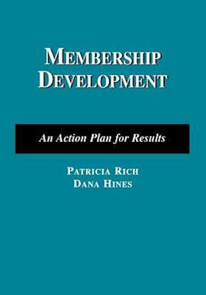 Membership Development: An Action Plan for Results