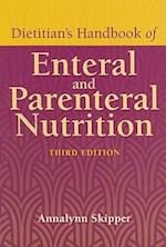 Dietitian's Handbook Of Enteral And Parenteral Nutrition
